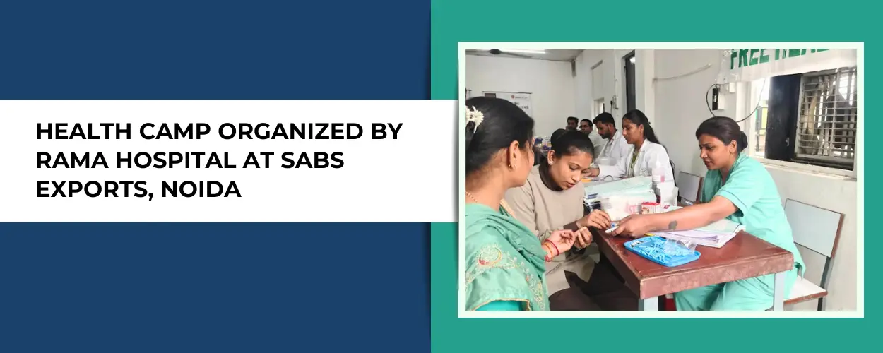Health Camp Organized by Rama Hospital at Sabs Exports, Noida