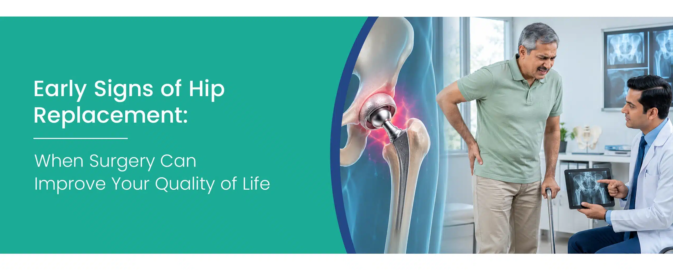 Early signs of hip replacement