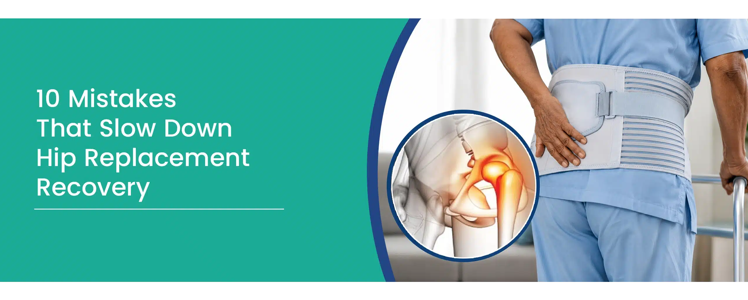 Mistakes that slow down the hip replacement recovery